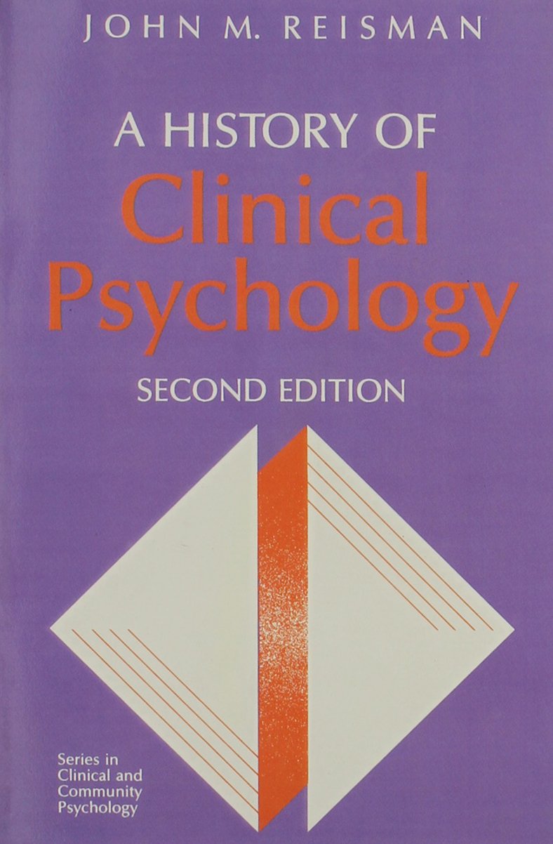 A History Of Clinical Psychology,Used