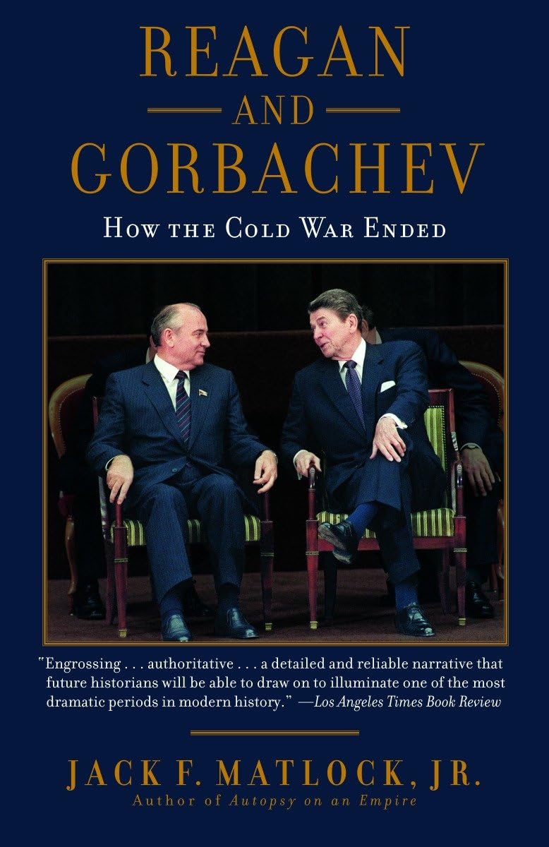 Reagan And Gorbachev: How The Cold War Ended,New