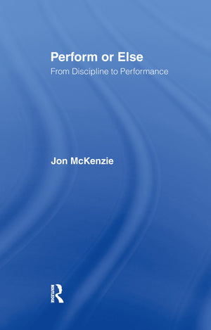 Perform Or Else: From Discipline To Performance,Used