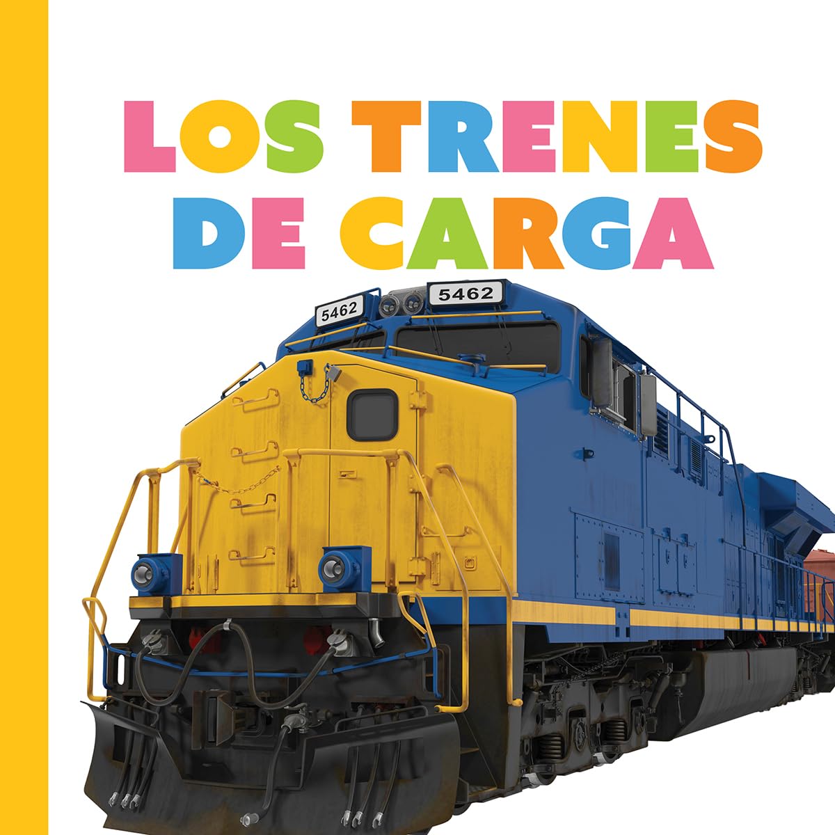 Los Trenes De Carga (Empezando) (Spanish Edition)