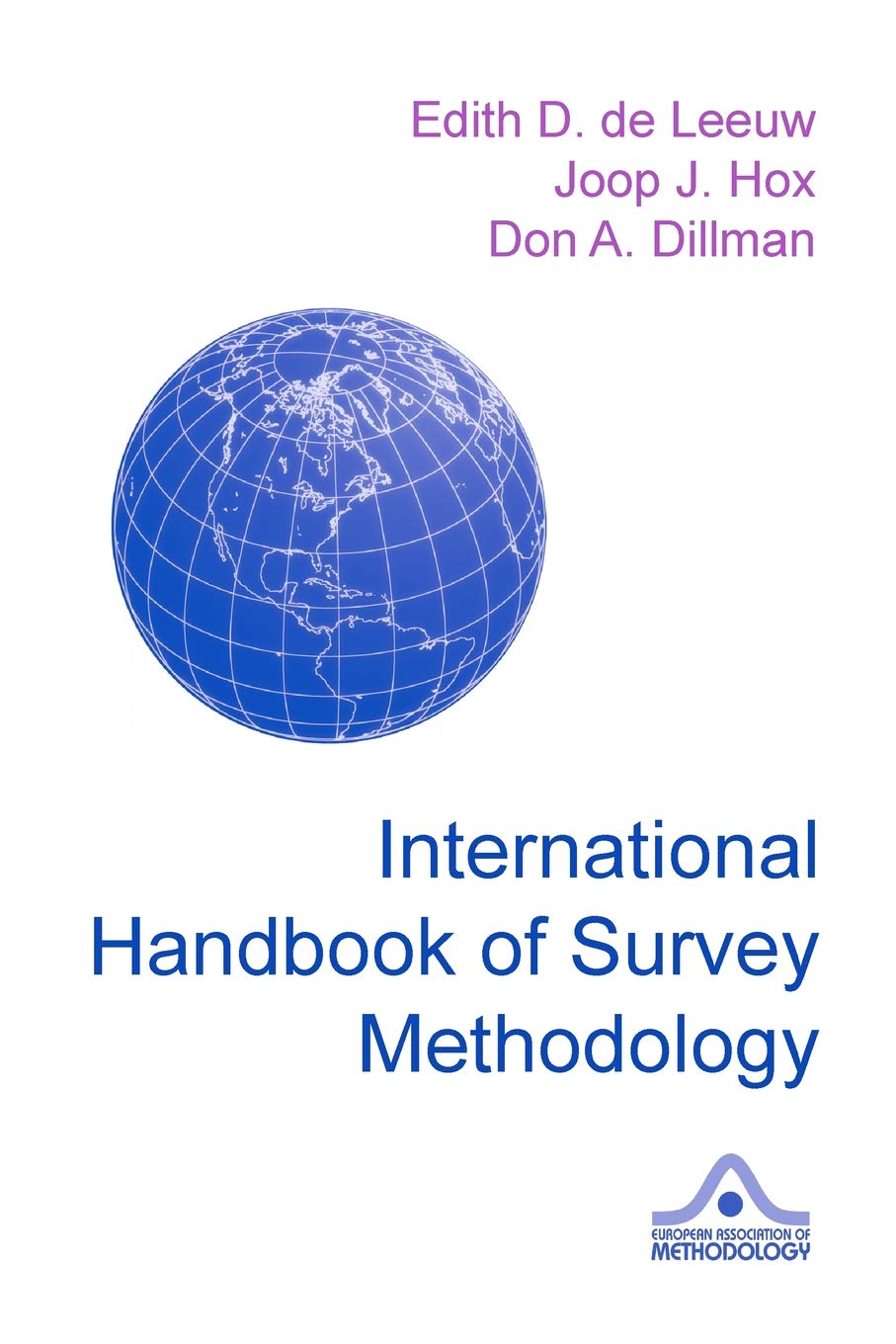 International Handbook Of Survey Methodology (European Association Of Methodology Series),Used