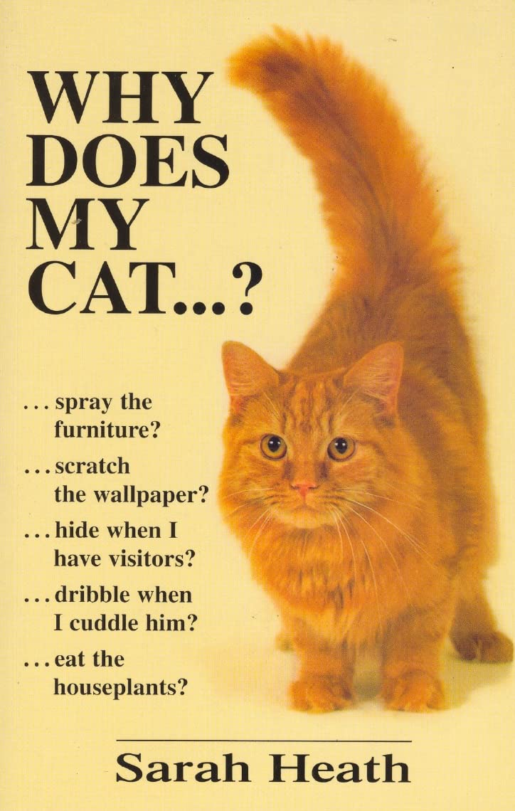 Why Does My Cat . . . ? (Why Does My . . . ? Series)