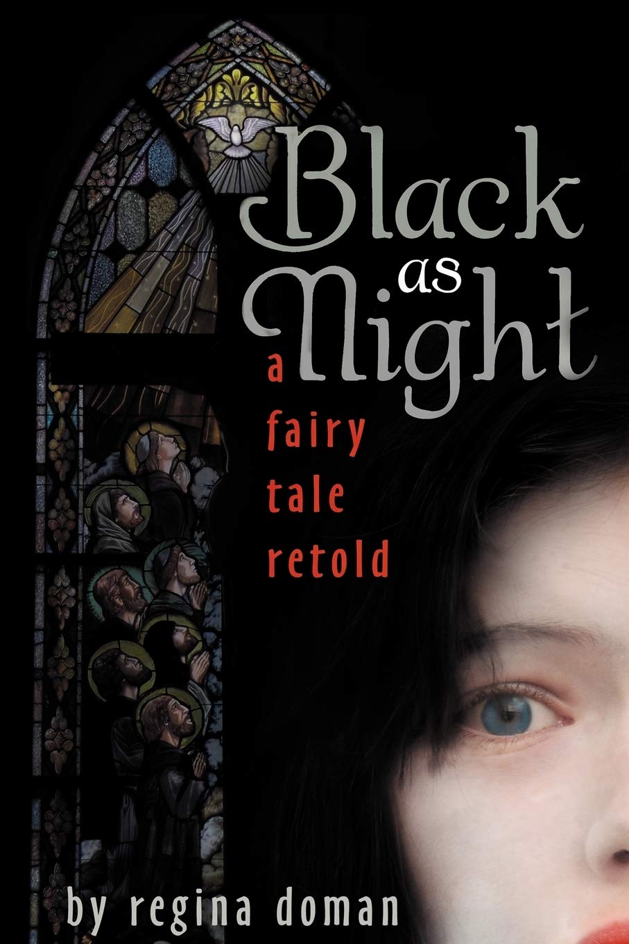 Black as Night: A Fairy Tale Retold,New