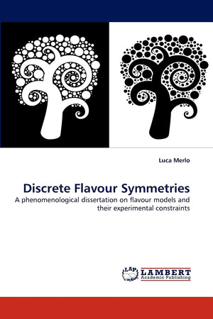 Discrete Flavour Symmetries: A phenomenological dissertation on flavour models and their experimental constraints,Used