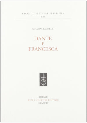 Dante E Francesca (Sezione Di Filologia Moderna) (Italian Edition)