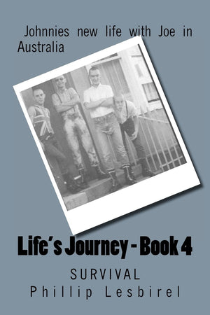 Life'S Journey  Book 4: Survival,New