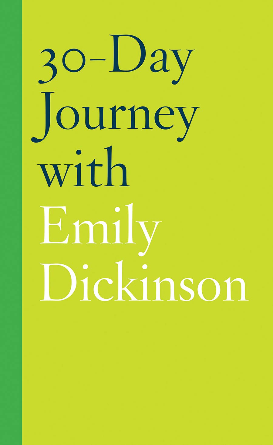 30Day Journey with Emily Dickinson (30Day Journey, 6),Used