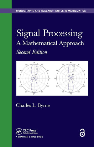 Signal Processing: A Mathematical Approach, Second Edition (Chapman & Hall/CRC Monographs and Research Notes in Mathematics),Used