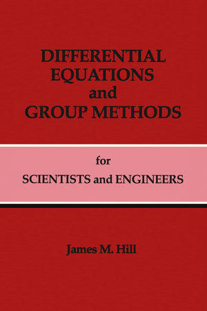 Differential Equations and Group Methods for Scientists and Engineers,Used