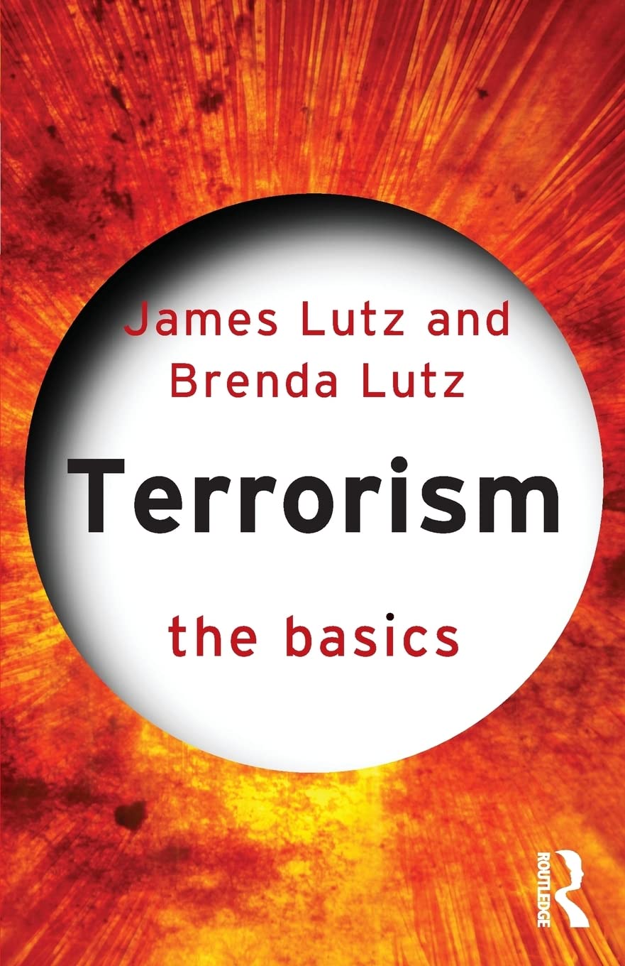 Terrorism: The Basics,New