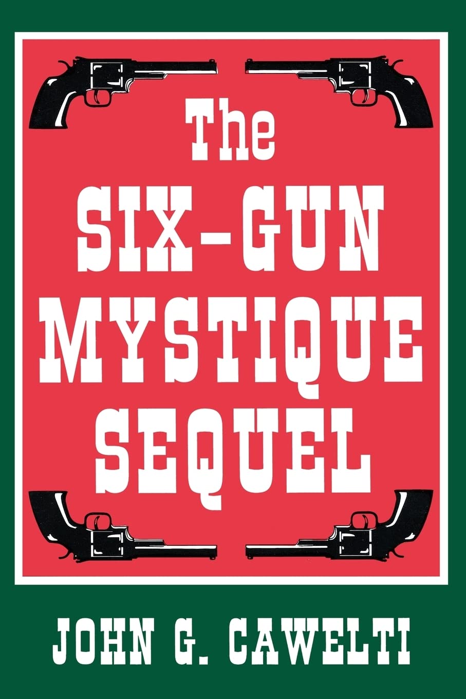 The SixGun Mystique Sequel,Used