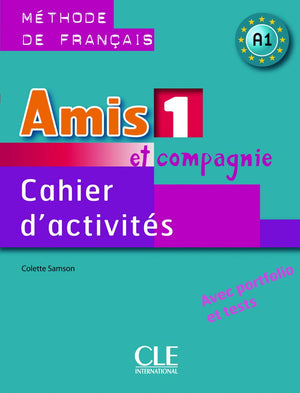Amis et compagnie 1 cahier d'activites  de francais,New