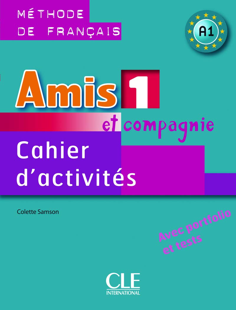 Amis et compagnie 1 cahier d'activites  de francais,New