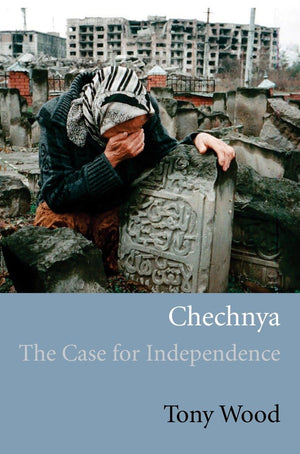 Chechnya: The Case for Independence,New