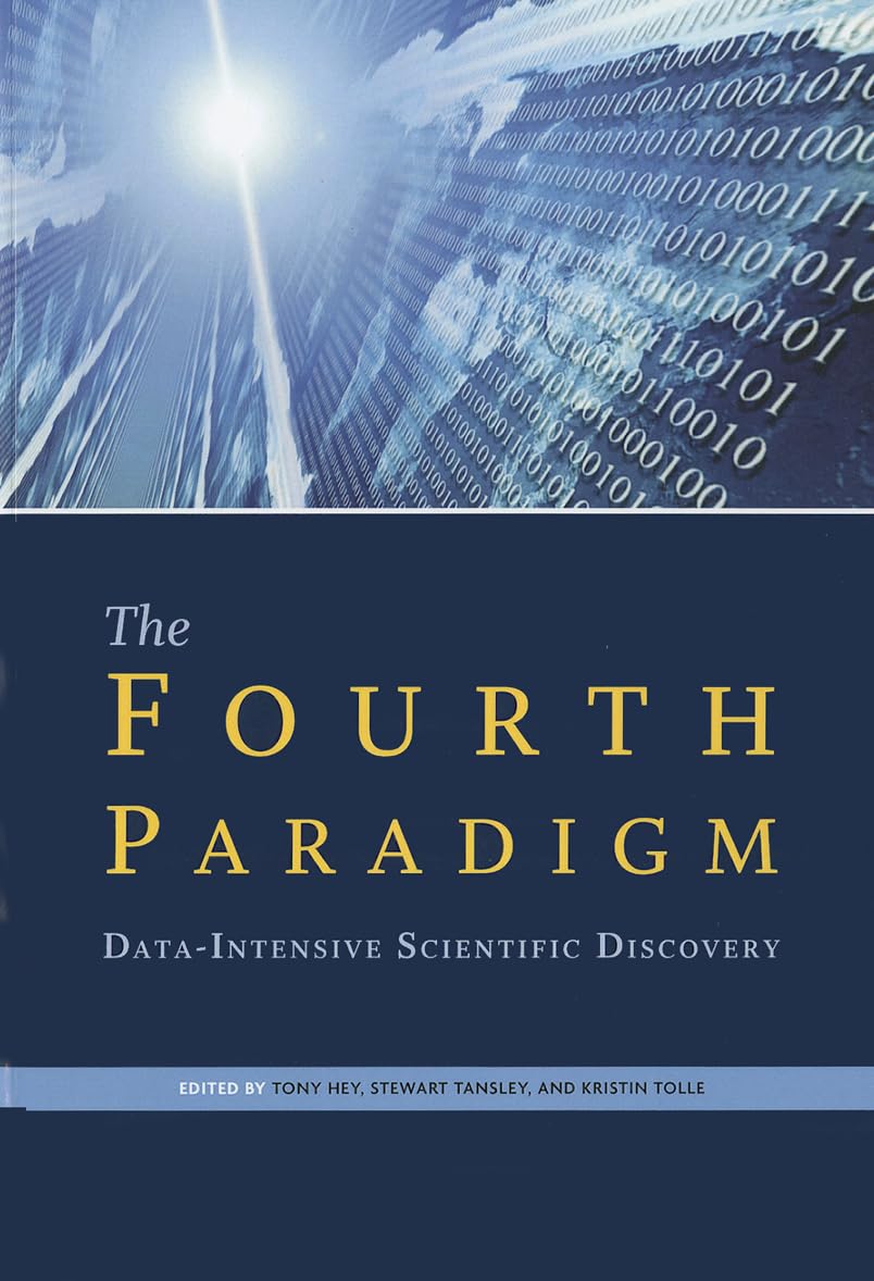 The Fourth Paradigm: DataIntensive Scientific Discovery,Used