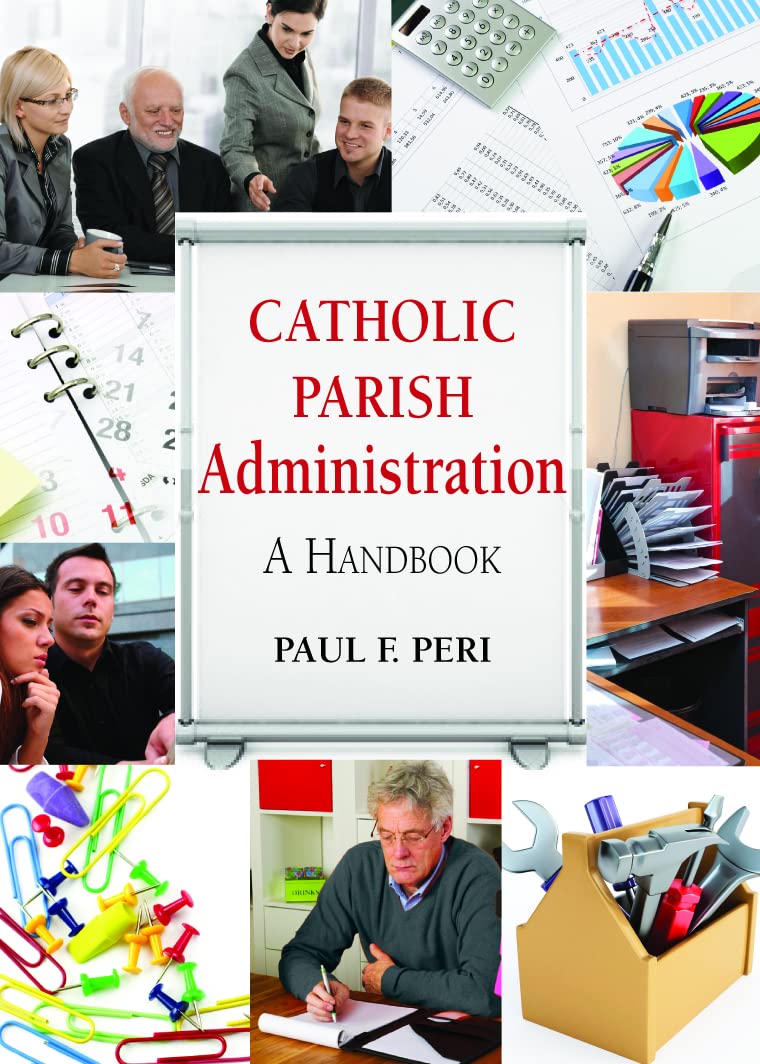 Catholic Parish Administration: A Handbook,Used