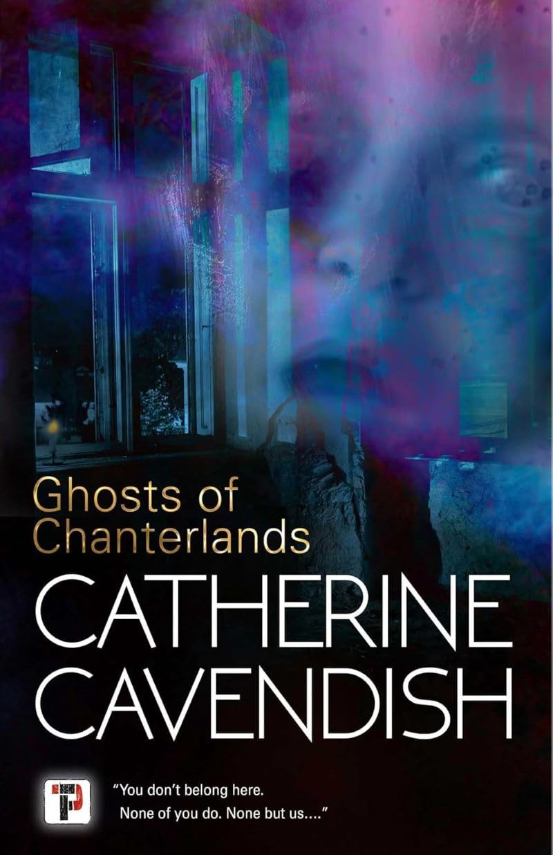 The Ghosts Of Chanterlands