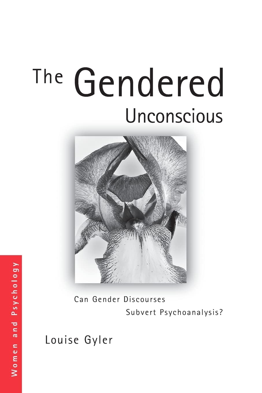 The Gendered Unconscious (Women and Psychology),Used