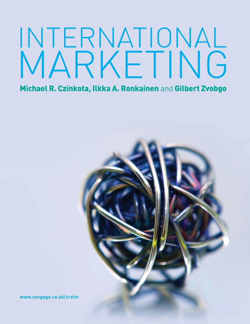 International Marketing. Michael Czinkota, Ilkka Ronkainen, Gilbert Zvobgo,Used