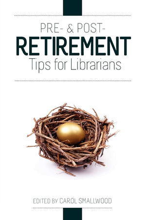 Pre And Postretirement Tips For Librarians,Used