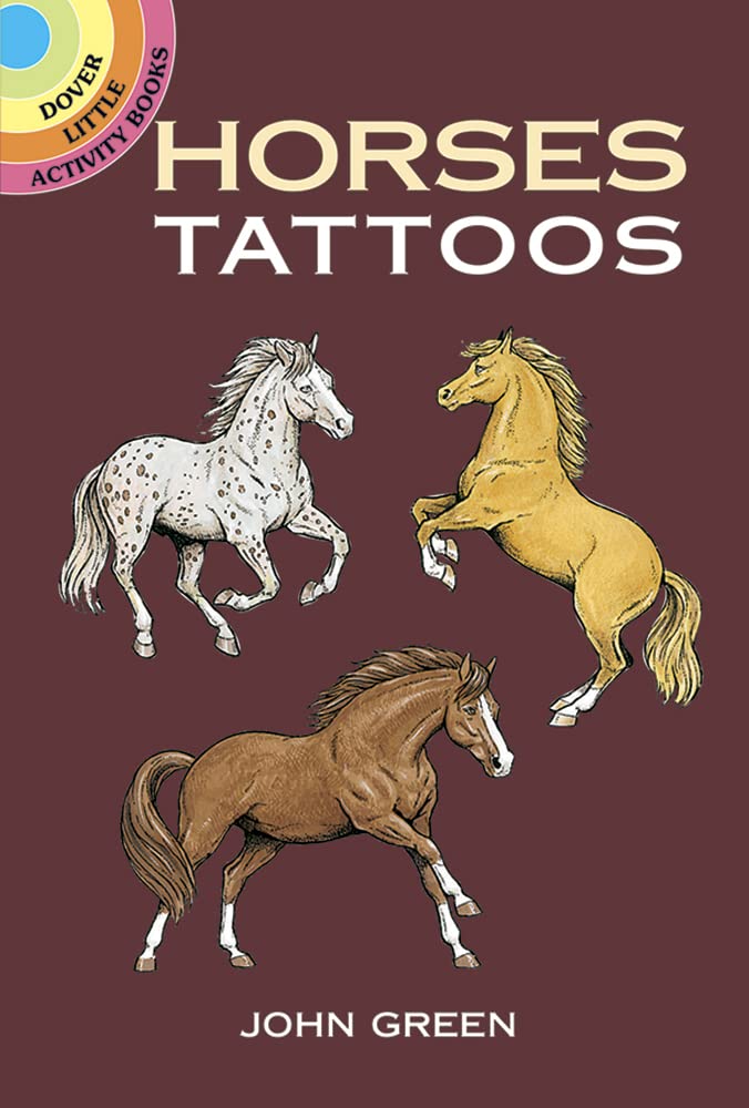 Horses Tattoos (Dover Little Activity Books: Animals),Used