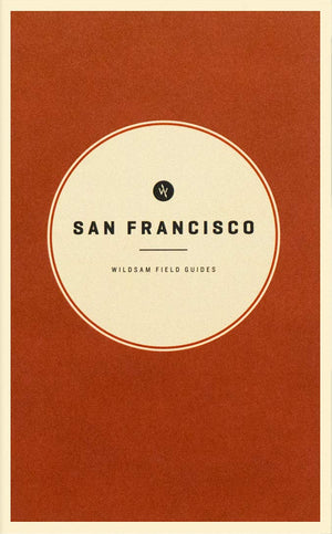 Wildsam Field Guides: San Francisco (American City Guide Series),Used