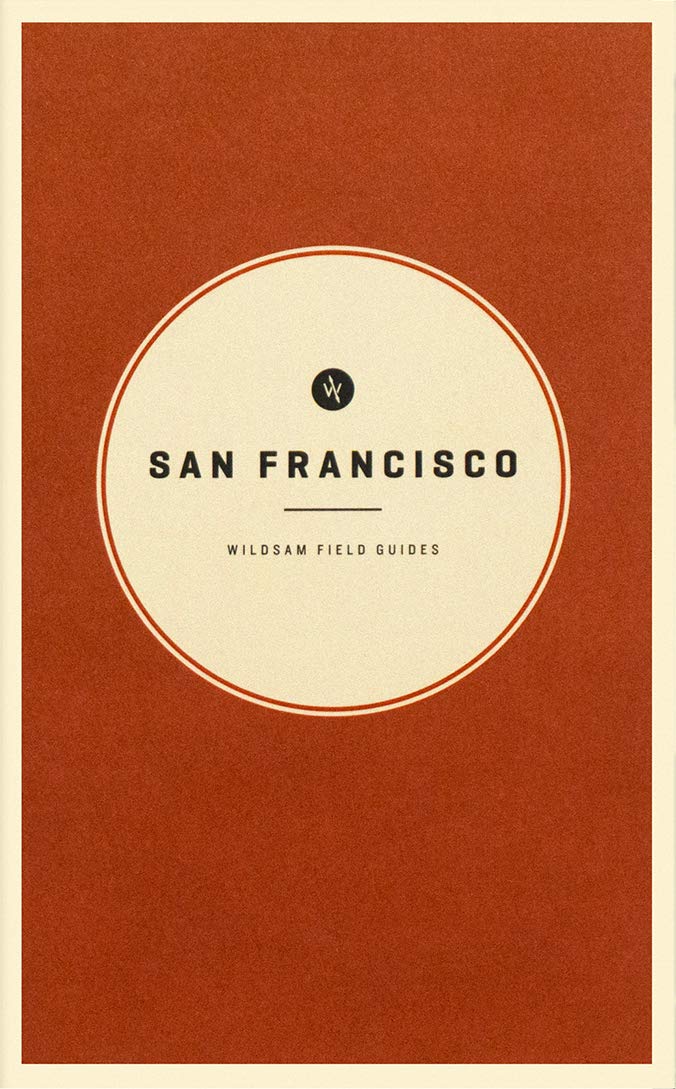 Wildsam Field Guides: San Francisco (American City Guide Series),Used