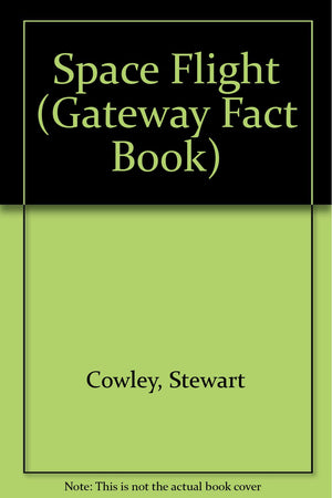 Space Flight (Gateway Fact Book),Used