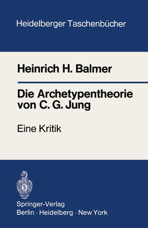 Die Archetypentheorie Von C.G. Jung: Eine Kritik (Heidelberger Taschenbcher, 106) (German Edition),Used