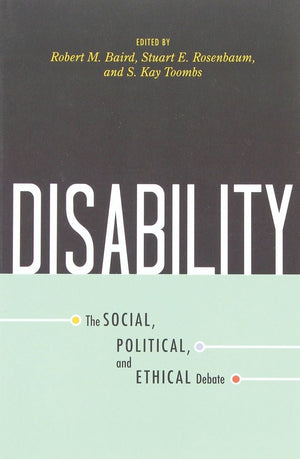 Disability: The Social, Political, and Ethical Debate (Contemporary Issues),New