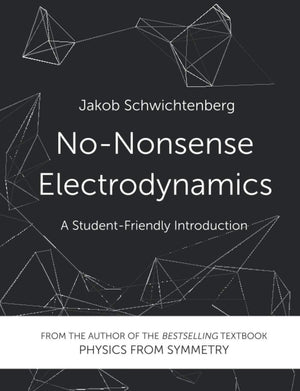 Nononsense Electrodynamics: A Student Friendly Introduction