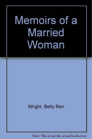 Memoirs of a Married Woman,Used