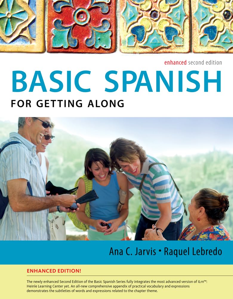 Spanish for Getting Along Enhanced Edition: The Basic Spanish Series (World Languages),Used