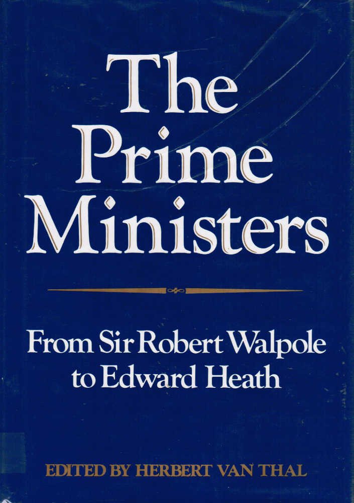 The Prime Ministers: From Sir Robert Walpole To Edward Heath,Used