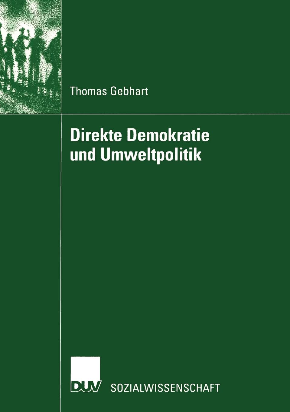 Direkte Demokratie und Umweltpolitik (German Edition),Used