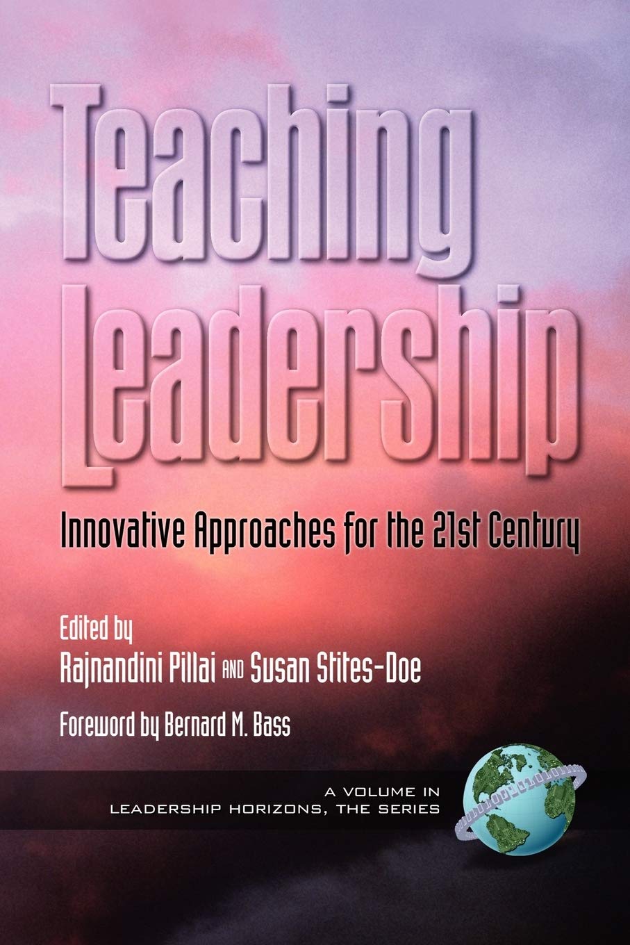 Teaching Leadership: Innovative Approaches for the 21st Century (Leadership Horizons),Used
