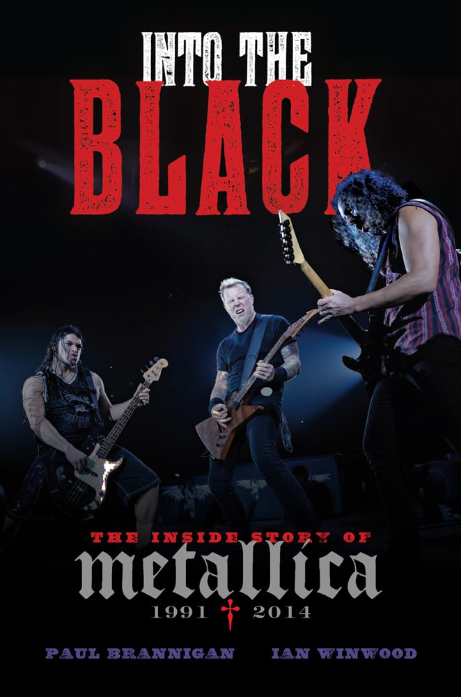 Into the Black: The Inside Story of Metallica (19912014),Used