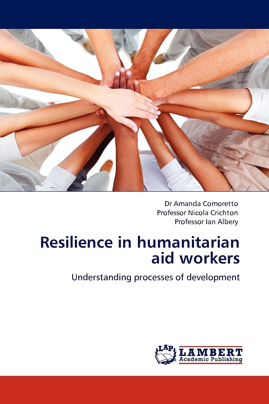 Resilience in humanitarian aid workers: Understanding processes of development,Used
