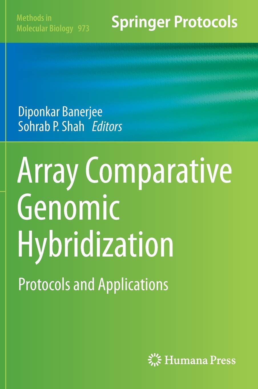Array Comparative Genomic Hybridization: Protocols And Applications (Methods In Molecular Biology, 973),Used