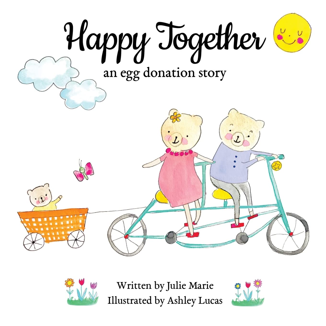 Happy Together: an egg donation story (Happy Together  13 Books on Donor Conception, IVF and Surrogacy),Used