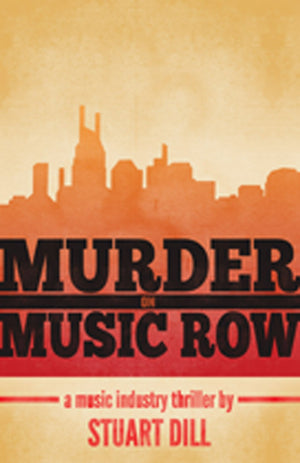 Murder On Music Row: A Music Industry Thriller,Used