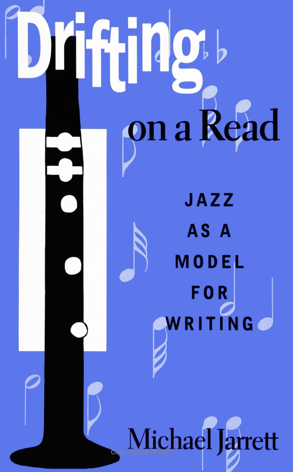 Drifting on a Read: Jazz As a Model for Writing (SUNY Series in American Labor History),Used