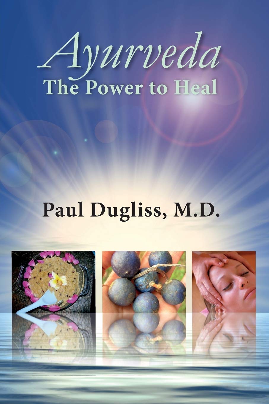 Ayurveda  The Power to Heal,Used