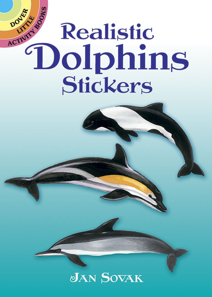 Realistic Dolphins Stickers (Dover Little Activity Books: Sea Life)