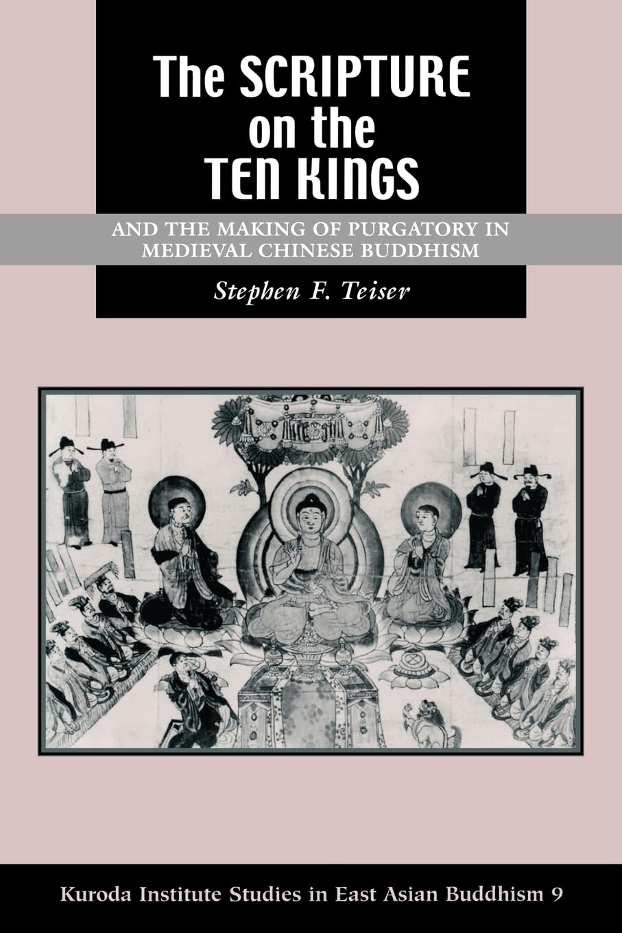 The Scripture on the Ten Kings and the Making of Purgatory in Medieval Chinese Buddhism,Used