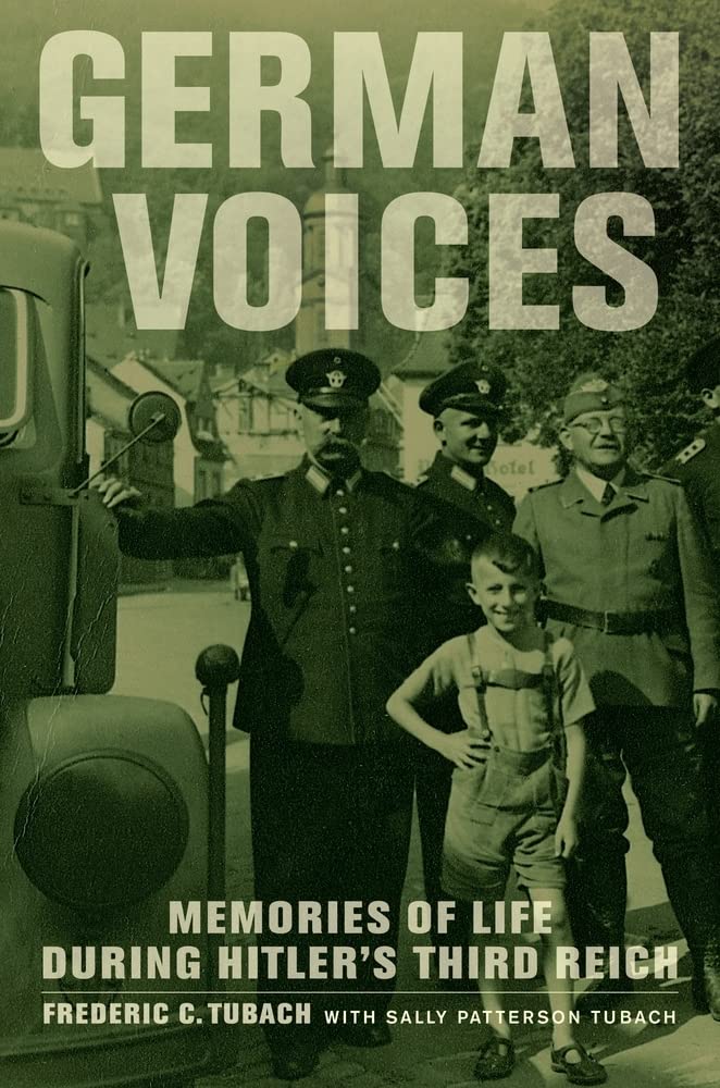 German Voices: Memories Of Life During Hitler'S Third Reich