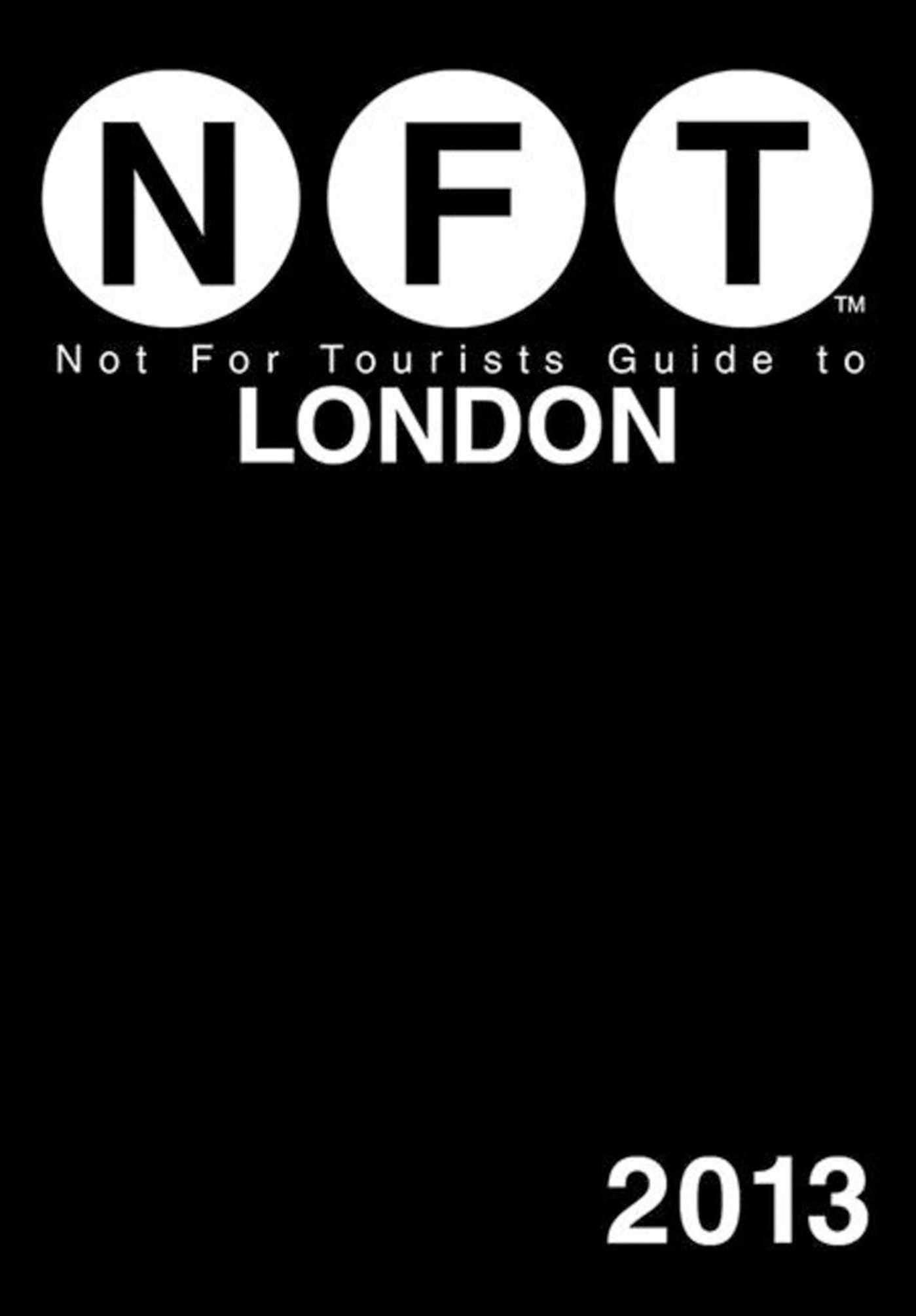 Not For Tourists Guide to London 2013,Used