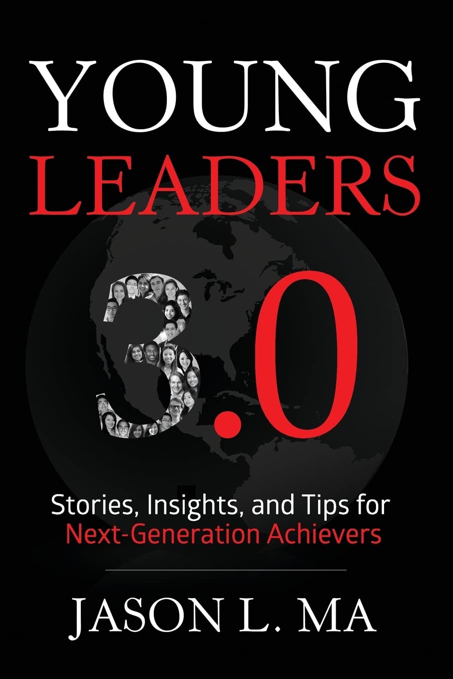 Young Leaders 3.0: Stories, Insights, and Tips for NextGeneration Achievers,Used