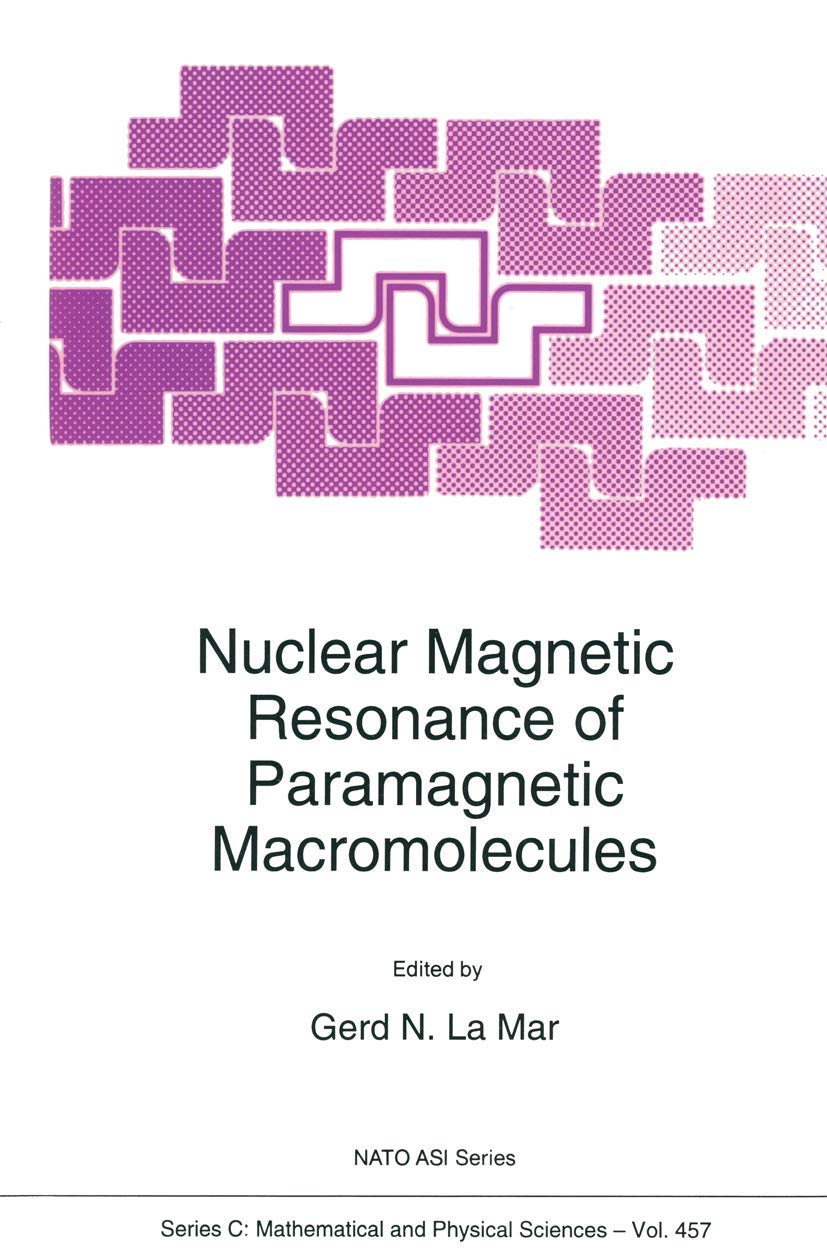 Nuclear Magnetic Resonance of Paramagnetic Macromolecules (Nato Science Series C:, 457),Used