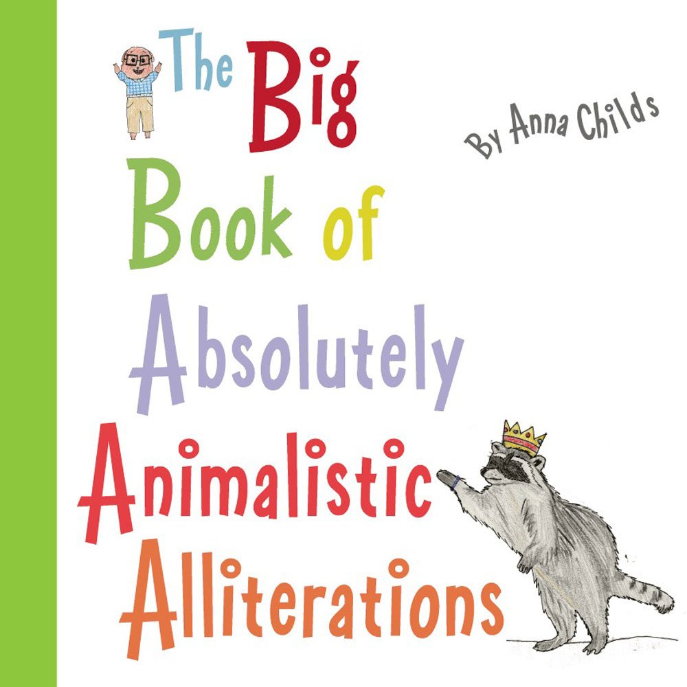 The Big Book of Absolutely Animalistic Alliterations,Used